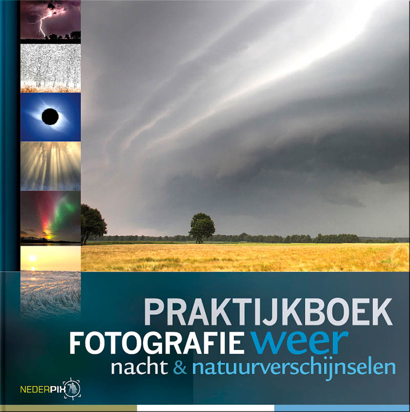 Cover Praktijkboek fotografie weer, nacht & natuurverschijnselen.